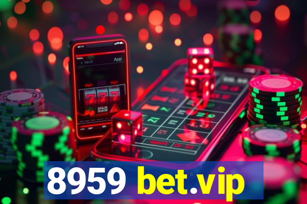 8959 bet.vip